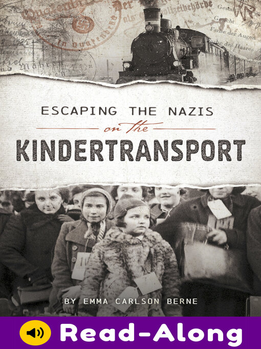 Title details for Escaping the Nazis on the Kindertransport by Emma Bernay - Available